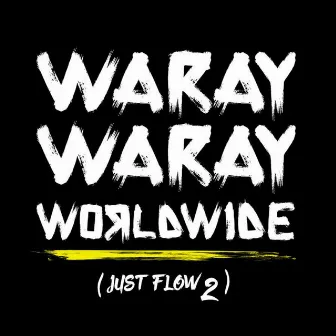 Waray Waray Worldwide by Denial RC