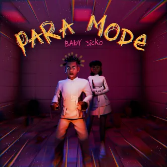 PARA MODE by Baby Sicko