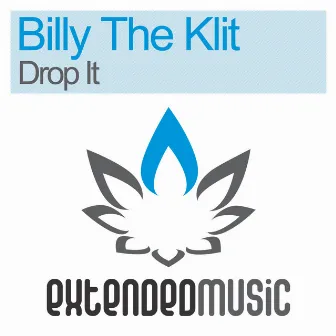 Drop It by Billy The Klit