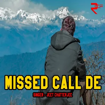 Missed Call De by Jeet Chatterjee