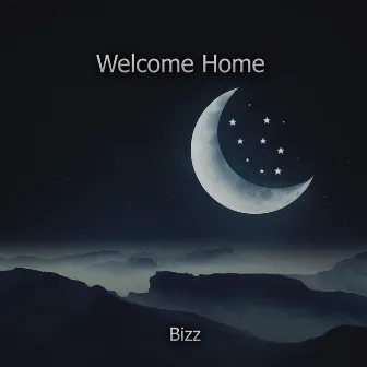 Welcome Home by Bizz