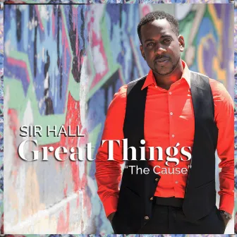 Great Things by Sir Hall