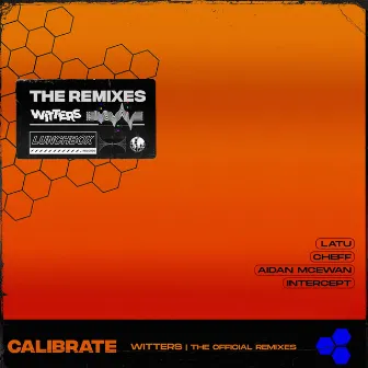 Calibrate (The Remixes) by Witters