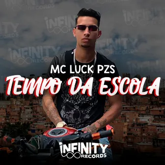 Tempo de Escola by Mc LuckPzs