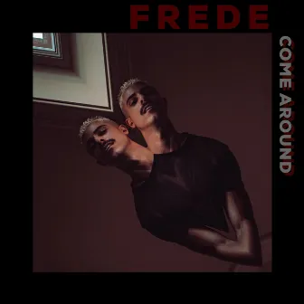 Come Around by Frede