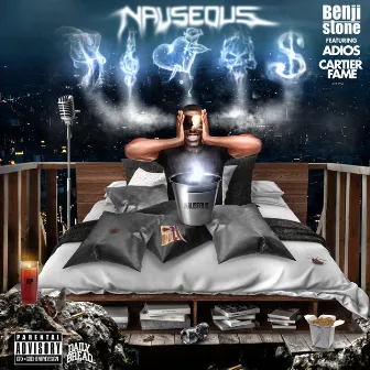 Nauseous by Benji Stone