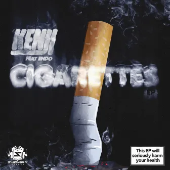 Cigarettes EP by Kenji DnB