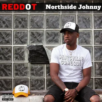 Northside Johnny EP by Red Dot