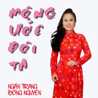 Mộng Ước Đôi Ta by Ngân Trang