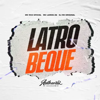 Latro Beque by MC LEMOS ZS