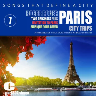 Songs That Define A City; Paris, Volume 7 by Roger Roger and His Orchestra