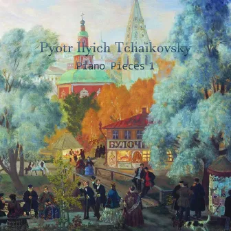 Tchaikovsky Piano Pieces 1 by PSMmusic