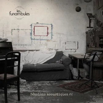 Sessions acoustiques #2 by Les funambules