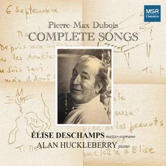 Pierre-Max Dubois: Complete Songs by Pierre Max Dubois