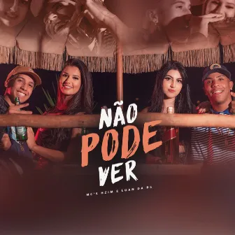 Não Pode Ver by MC Hzim