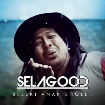 Rejeki Anak Sholeh by Sela Good