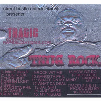 Thug Rock by Tragic