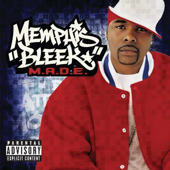 M.A.D.E. by Memphis Bleek