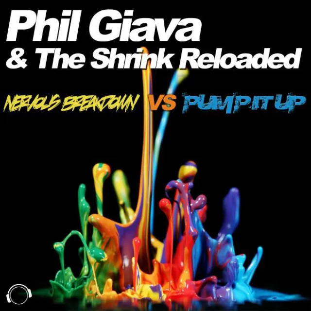 Nervous Breakdown Vs Pump It Up - Phil Giava Festival Mix