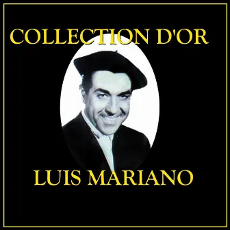 Collection d'Or Luis Mariano by Luis Mariano