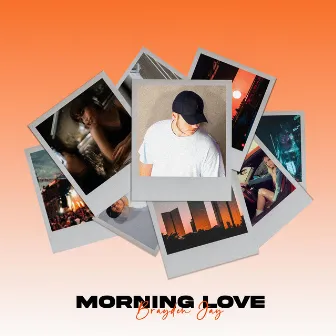 Morning Love by Brayden Jay