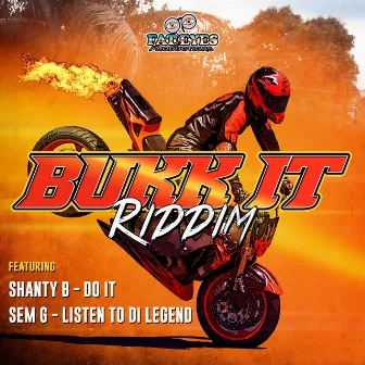 Bukk It Riddim by Shanty B