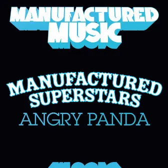 Angry Panda by Manufactured Superstars