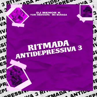 Ritmada Antidepressiva 3 by Dj Menor K