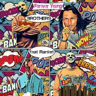 Forever Young by Brothers