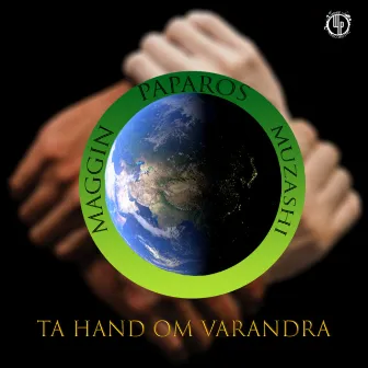 Ta hand om varandra by Paparos