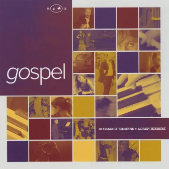 Gospel by Rosemary Siemens