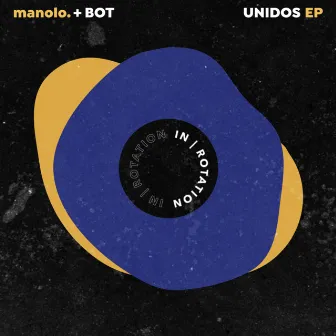 UNIDOS EP by manolo.