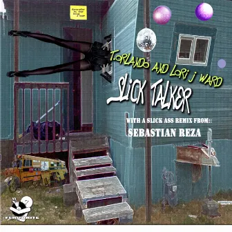 Slick Talker - The Remixes by Unknown Artist