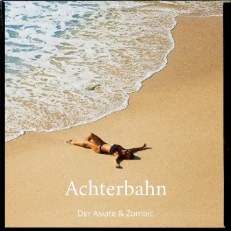 Achterbahn by Der Asiate