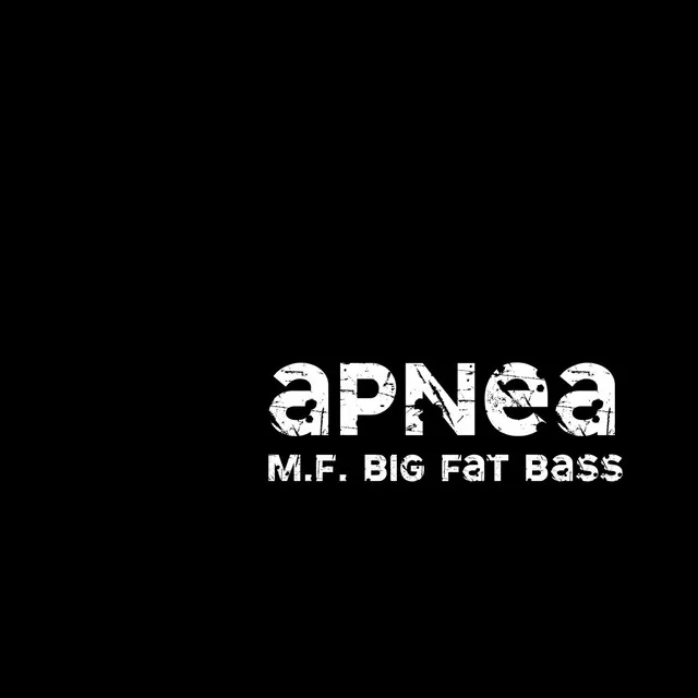 M.F. Big Fat Bass