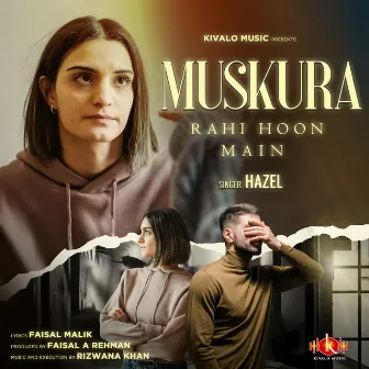 Muskura Rahi Hoon Main by Hazel