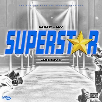 Superstar by Jae5ive