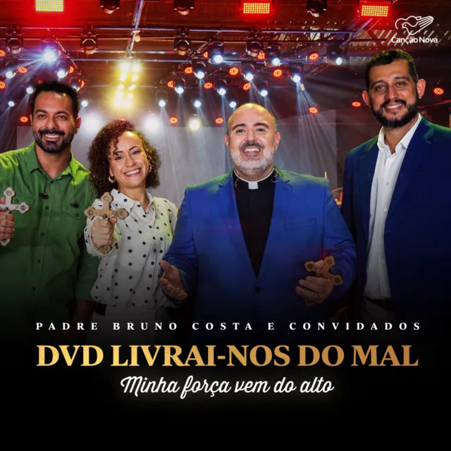 Livrai-nos do Mal: Minha Força Vem do Alto