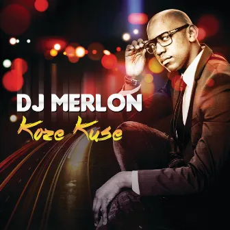 Koze Kuse by DJ Merlon