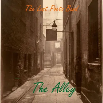 The Alley by The Lost Poets Band