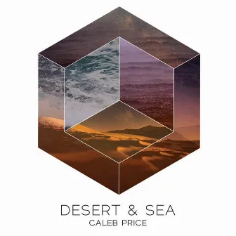 Desert and Sea by Caleb Price