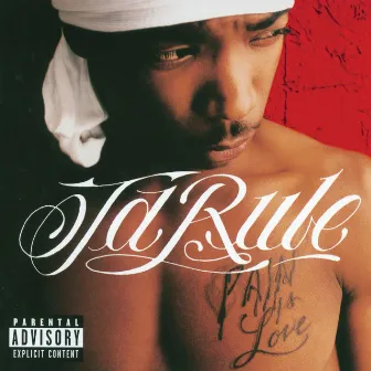 Pain Is Love by Ja Rule