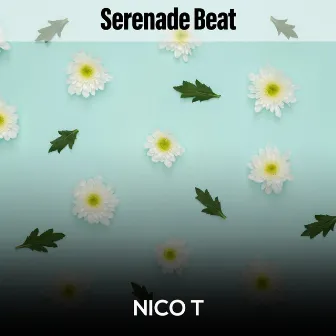 Serenade Beat by Nico T