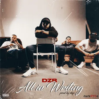 All In Writing by DZR