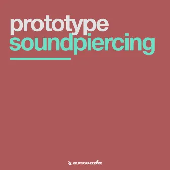 Soundpiercing by Prototype