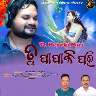 Tu Papaki Pari by Humane Sager