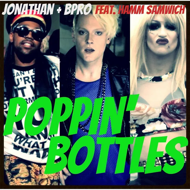 Poppin' Bottles (feat. Hamm Samwich)