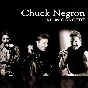 Live in Concert by Chuck Negron