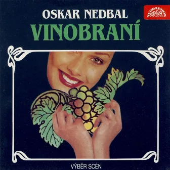 Nedbal: Die Weinzerbraut by Oskar Nedbal