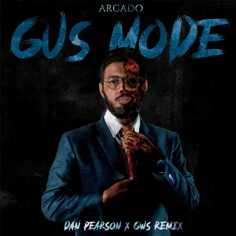 Gus Mode (Remix) by Arcado